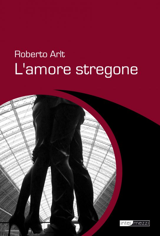 Arlt L'amore stregone