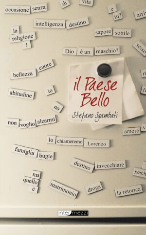 Copertina del libro Il Paese Bello di Stefano Sgambati, pubblicato da Intermezzi Editore.